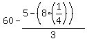 60+-+%285+-+%288+%2A+%281%2F4%29%29%29%2F3