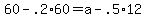 60+-+.2%2A60+=+a+-+.5%2A12