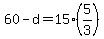 60+-+d+=+15%2A%285%2F3%29