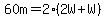 60+m=2%282W%2BW%29