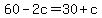 60-2c=30%2Bc