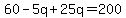 60-5q%2B25q=200