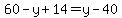 60-y%2B14=y-40