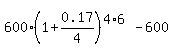 600%2A%281%2B0.17%2F4%29%5E%284%2A6%29+-+600