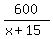 600%2F%28x%2B15%29