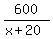 600%2F%28x%2B20%29
