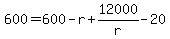 600=600-r%2B12000%2Fr-20