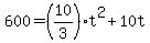 600+=+%2810%2F3%29%2At%5E2+%2B+10t
