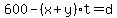 600-%28x%2By%29%2At=d