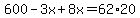 600-3x%2B8x=62%2A20