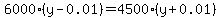 6000%28y-0.01%29=4500%28y%2B0.01%29
