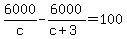 6000%2Fc-6000%2F%28c%2B3%29=100