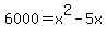 6000=x%5E2-5x