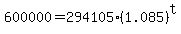 600000=294105%2A%281.085%29%5Et