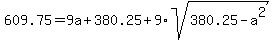 609.75=+9a%2B380.25%2B9%2Asqrt%28380.25-a%5E2%29