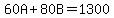 60A%2B80B=1300