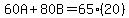 60A%2B80B=65%2820%29