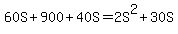 60S+%2B+900+%2B+40S+=+2S%5E2+%2B+30S
