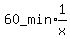 60_min%2Aexpr%281%2Fx%29