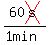 60cross%28s%29%2F%281min%29