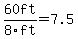 60ft%2F8ft=7.5