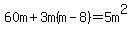60m%2B3m%28m-8%29=5m%5E2