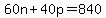 60n%2B40p=840
