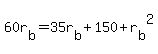 60r%5Bb%5D+=+35r%5Bb%5D+%2B+150+%2B+r%5Bb%5D%5E2