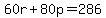 60r+%2B+80p+=+286