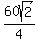 60sqrt%282%29%2F4