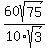 60sqrt%2875%29%2F10sqrt%283%29