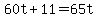 60t%2B11=65t