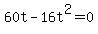 60t-16t%5E2=0