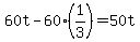60t-60%281%2F3%29=50t
