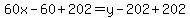 60x-60%2B202=y-202%2B202