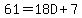 61+=+18D+%2B+7