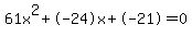 61x%5E2%2B-24x%2B-21+=+0