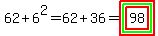 62%2B6%5E2=62%2B36=highlight%28highlight_green%28highlight%2898%29%29%29