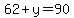 62%2By=90