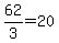 62%2F3=20
