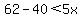 62-40%3C5x