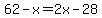 62-x+=+2x-28