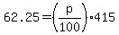 62.25=%28p%2F100%29415