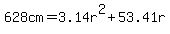 628cm=3.14r%5E2%2B53.41r