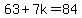 63%2B7k=84