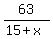 63%2F%2815%2Bx%29