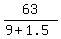63%2F%289%2B1.5%29