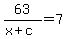 63%2F%28x%2Bc%29=7