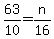 63%2F10=n%2F16