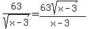 63%2Fsqrt%28x-3%29=%2863sqrt%28x-3%29%29%2F%28x-3%29